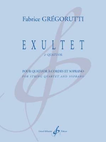 Exultet. 2e quatuor Visuel